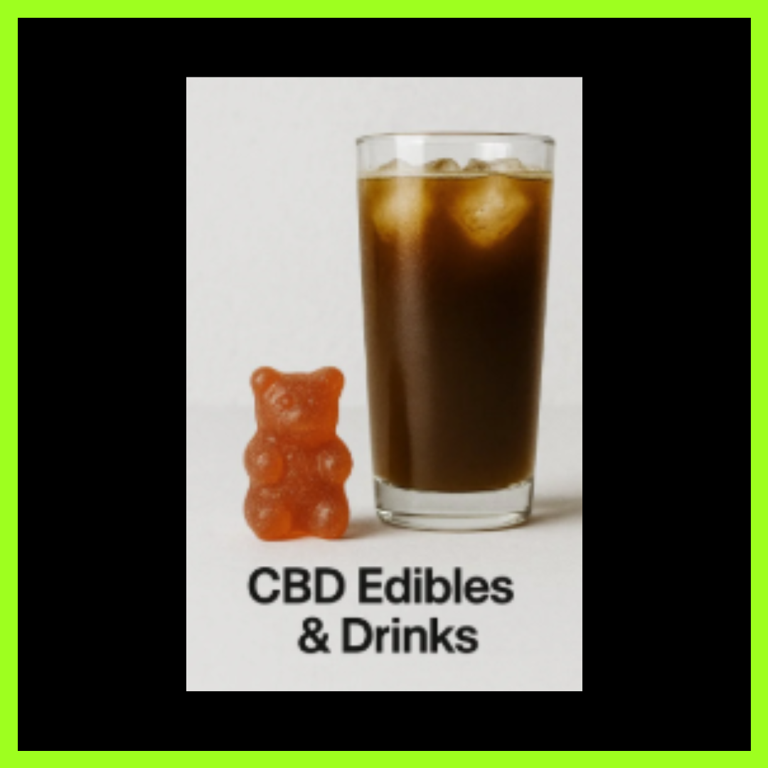 CBD Edibles & Drinks